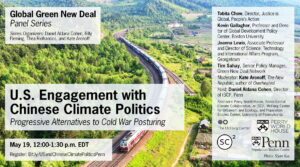 poster for event US Engagement with Chinese Climate Politics:  Progressive Alternatives to Cold Ware Postering 2021 May 19